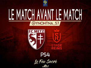 FC METZ vs STADE DE REIMS / Le Match Avant Le Match #4