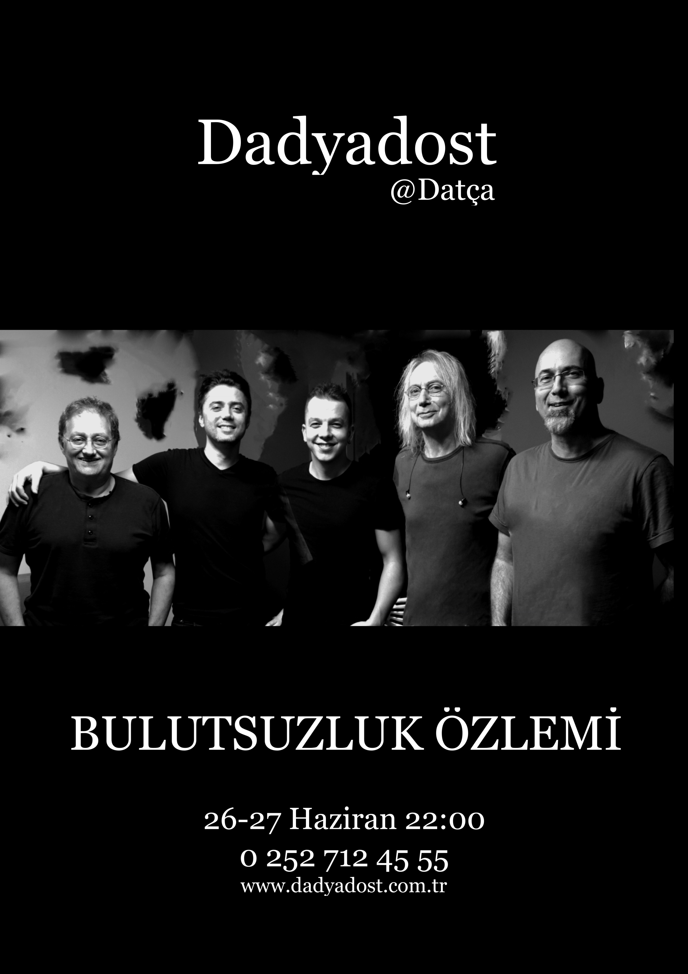 Bulutsuzluk_Özlemi_Dadyadost