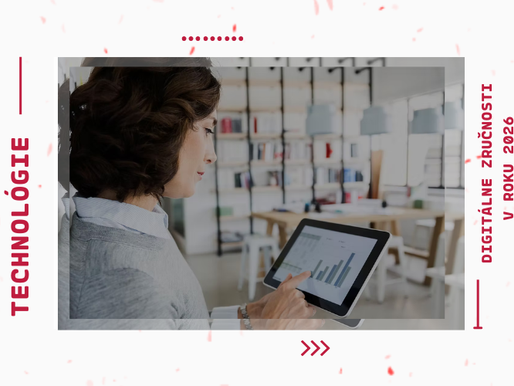 Digitálne zručnosti v roku 2026 - čo potrebuješ na to, aby si udržala krok s dobou?
