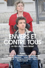 Affiche du téléfilm Envers et Contre Tous