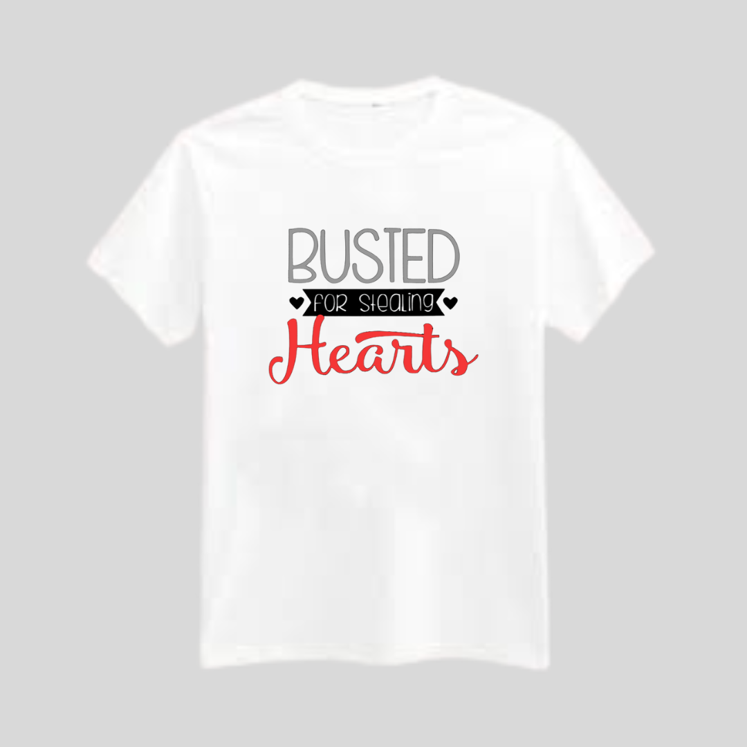 Valentine Tshirt - Busted for stealing hearts