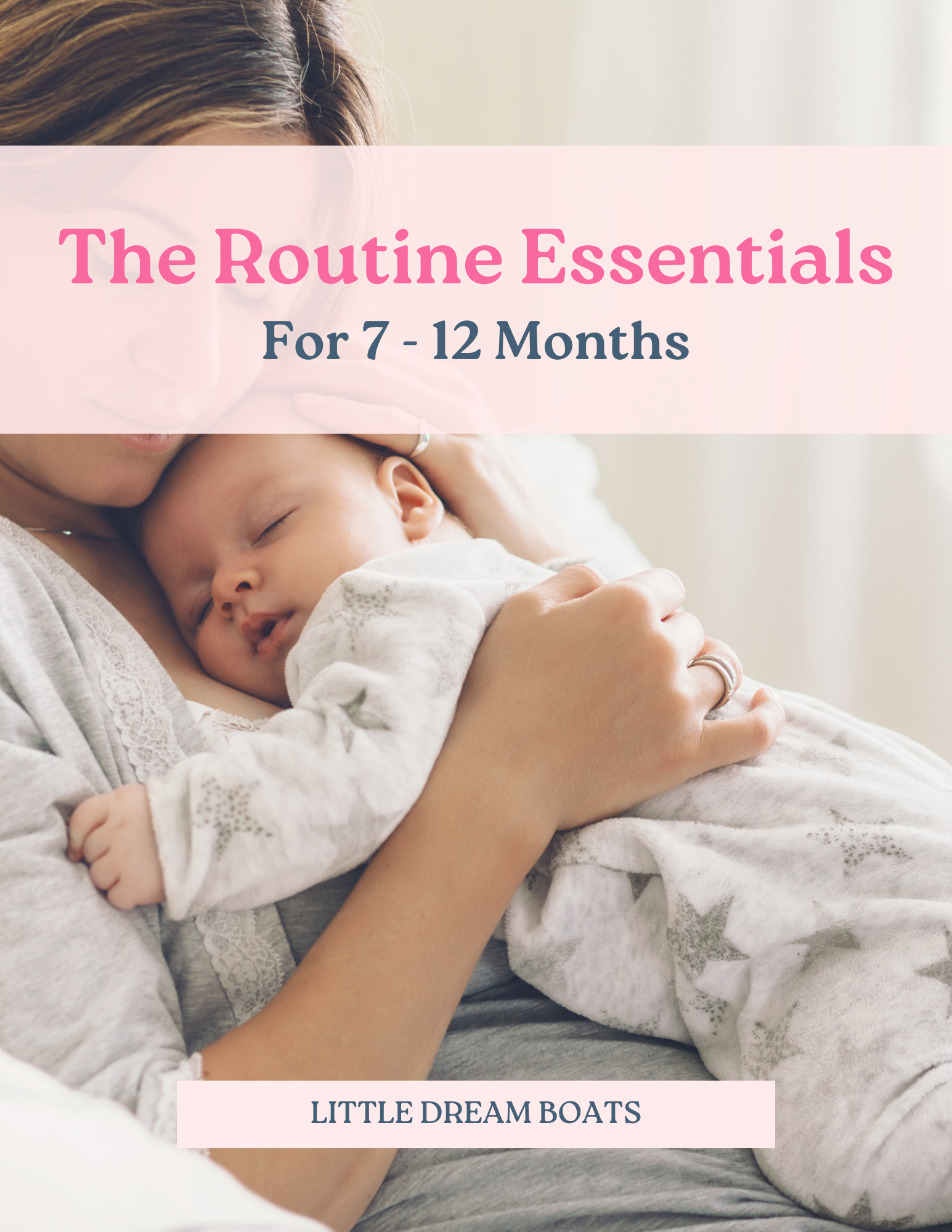 Routines: 7-12 Months