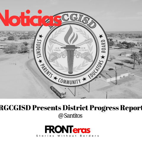 Rio Grande City Grulla ISD Celebrates a Year of Catching Up