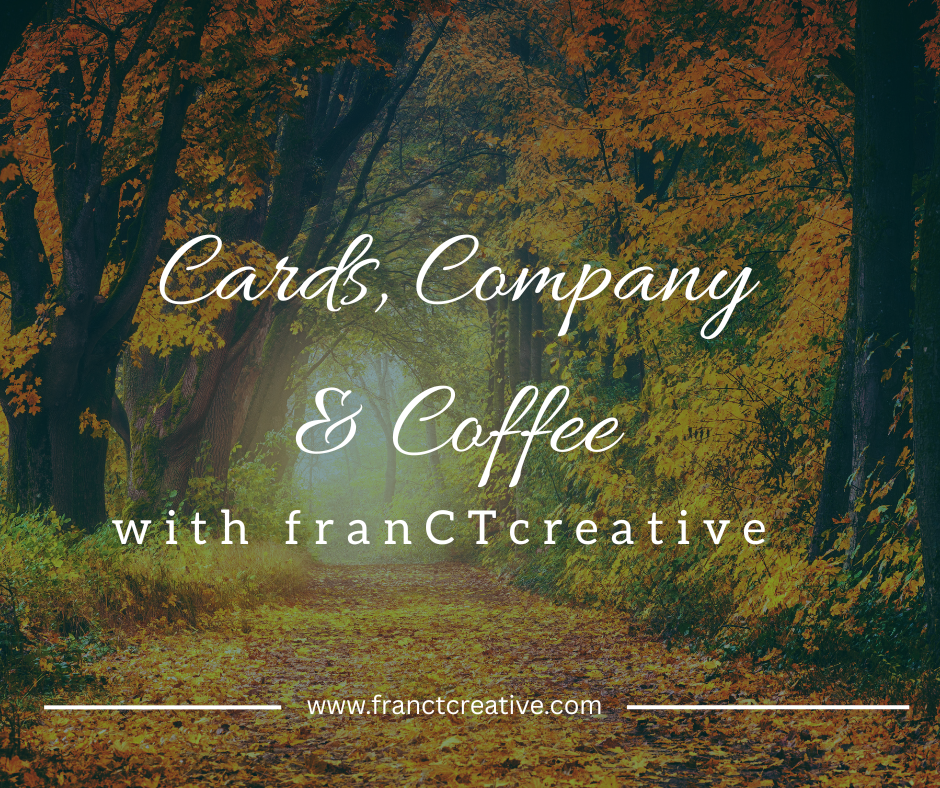 Cards, Company & Coffee 