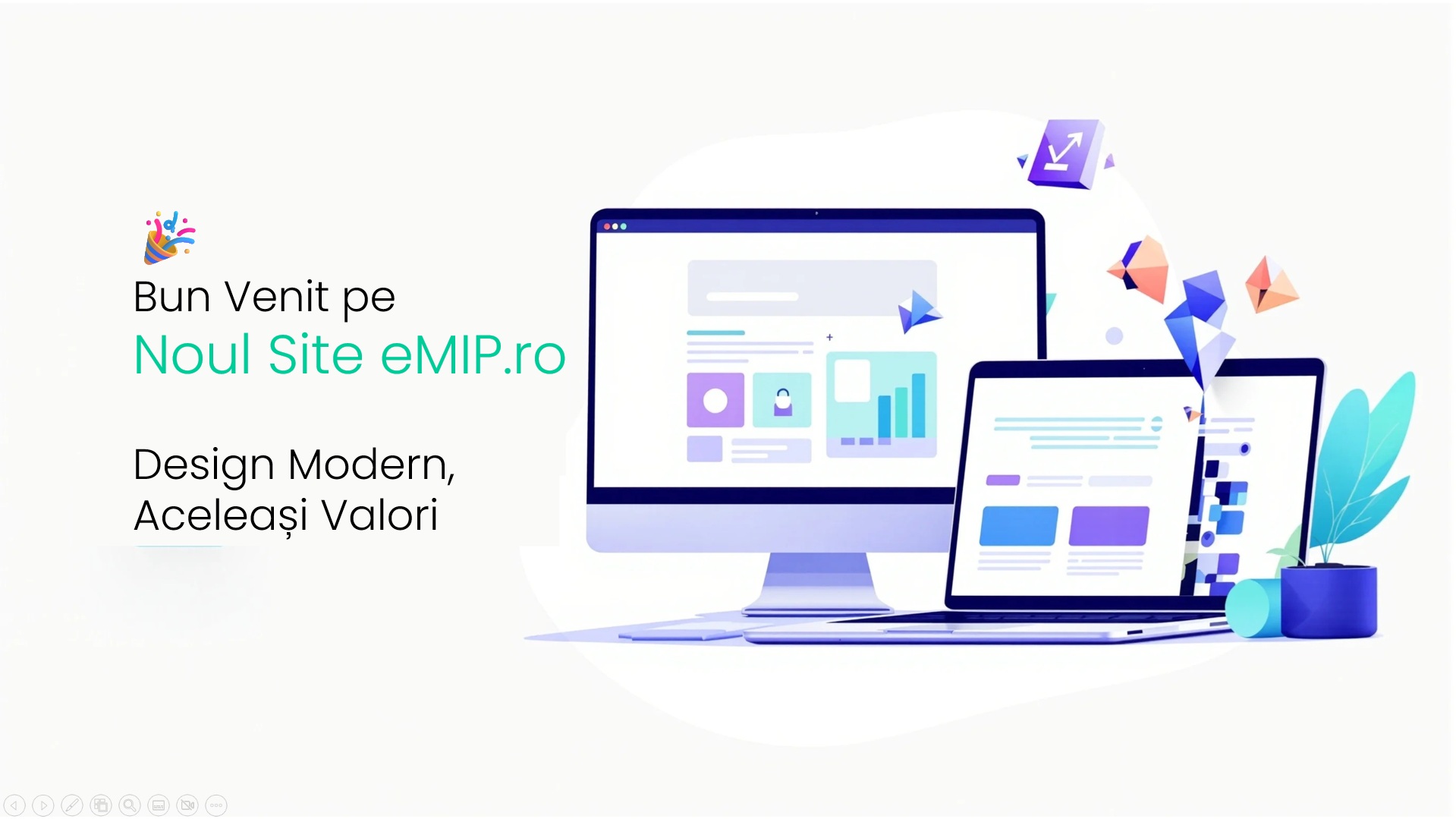 🎉 Bun Venit pe Noul Site eMIP: Design Modern, Aceleași Valori