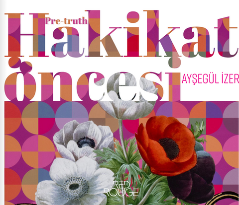 HAKİKAT ÖNCESİ - PRE TRUTH