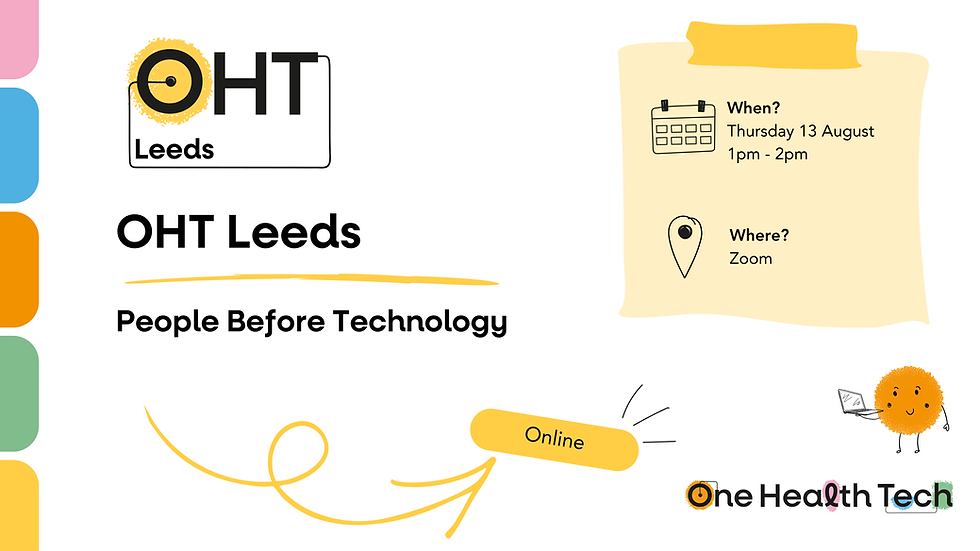 OHT Leeds: People Before Technology