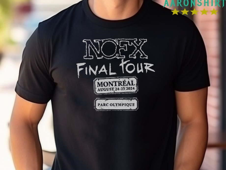 Nofx Final Tour Montreal August 24-25 2024 Parc Olympique Shirt