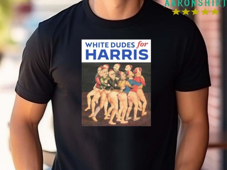 Kamala Harris White Dudes For Harris Shirt