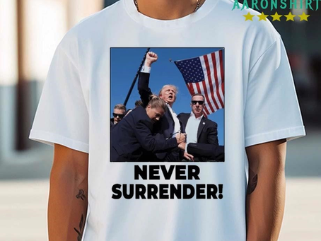 Official Never Surrender Trump Rally Shooting Donald Trump Statement T-shirt