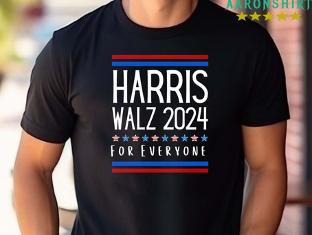AaronShirt LLC - Harris Walz 2024 For Everyone Shirt