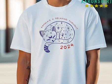Kamala’s A Relaxing Thought 2024 Shirt