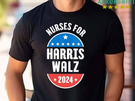 Nurses For Harris Walz 2024 Shirt