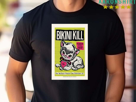 Bikini Kill The Warfield Theatre San Francisco CA August 18-19 2024 Shirt