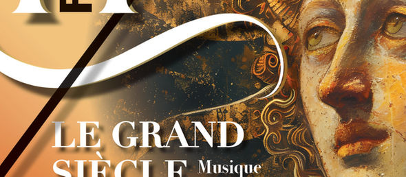 Les Heures Musicales - Le Grand Siècle - Musique au temps de Louis XIV