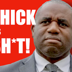 David Lammy is Thick as Sh*t