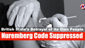 covid-19 Nuremberg code Suppressed