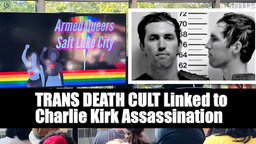 TRANS DEATH CULT Linked to Charlie Kirk Assassination