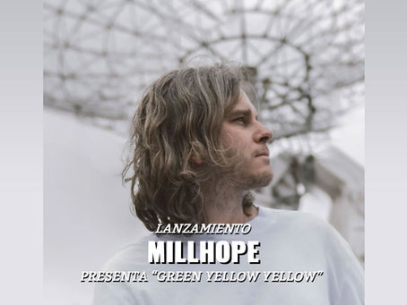 millhope presenta una versión en vivo de “Green Yellow Yellow”