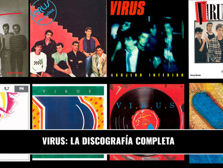 Virus, placer, locura y relax. Discografía de una banda esencial