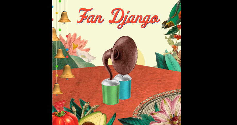 Fan Django es nuestra canción de la semana.