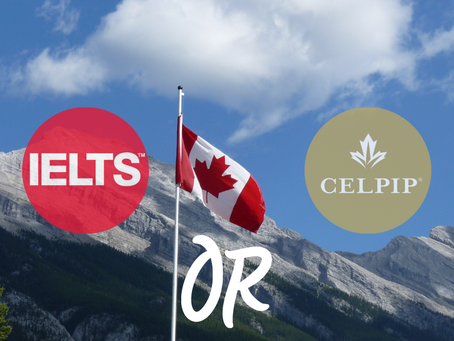 IELTS vs CELPIP: A Brief Comparison