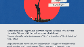 Foster unending support for the West Papuan Struggle for National Liberation! Down with the Indonesian-colonial rule!