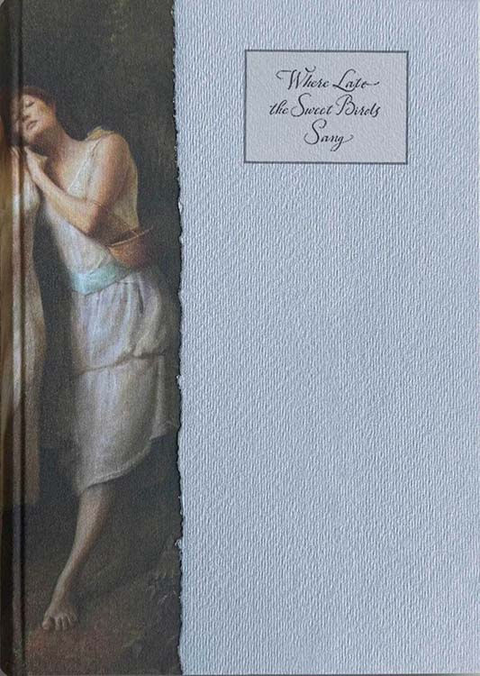 Where late the Sweet Birds Sang numbered