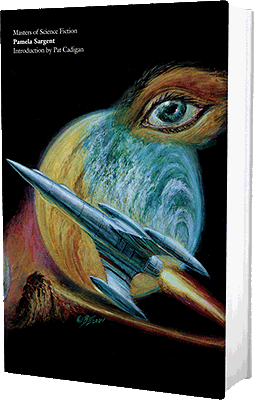 Masters of Science Fiction Pamela Sargent