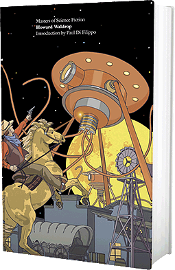 Masters of Science Fiction Howard Waldrop