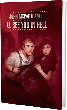 I'll see you in Hell