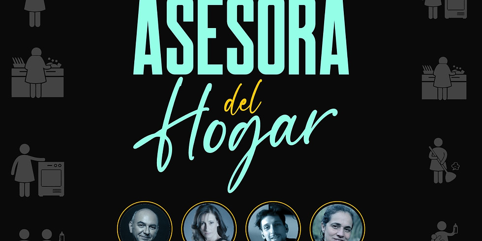 Living Teatro: "La asesora del hogar" (2a función)
