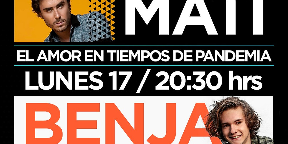 El amor en tiempos de pandemia: Mati & Benja