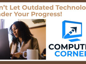 When Was the Last Time You Refreshed Your Tech?
