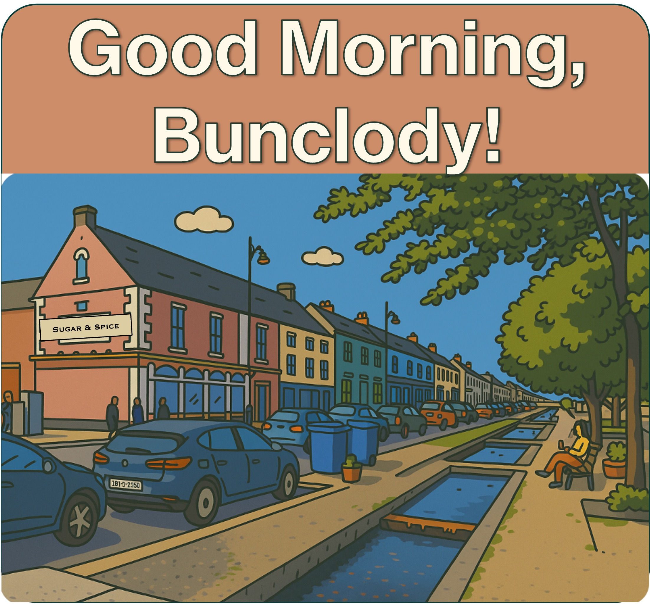 Good Morning, Bunclody!