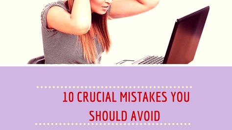 10 Crucial Mistakes You Should Avoid in Your Content Creation