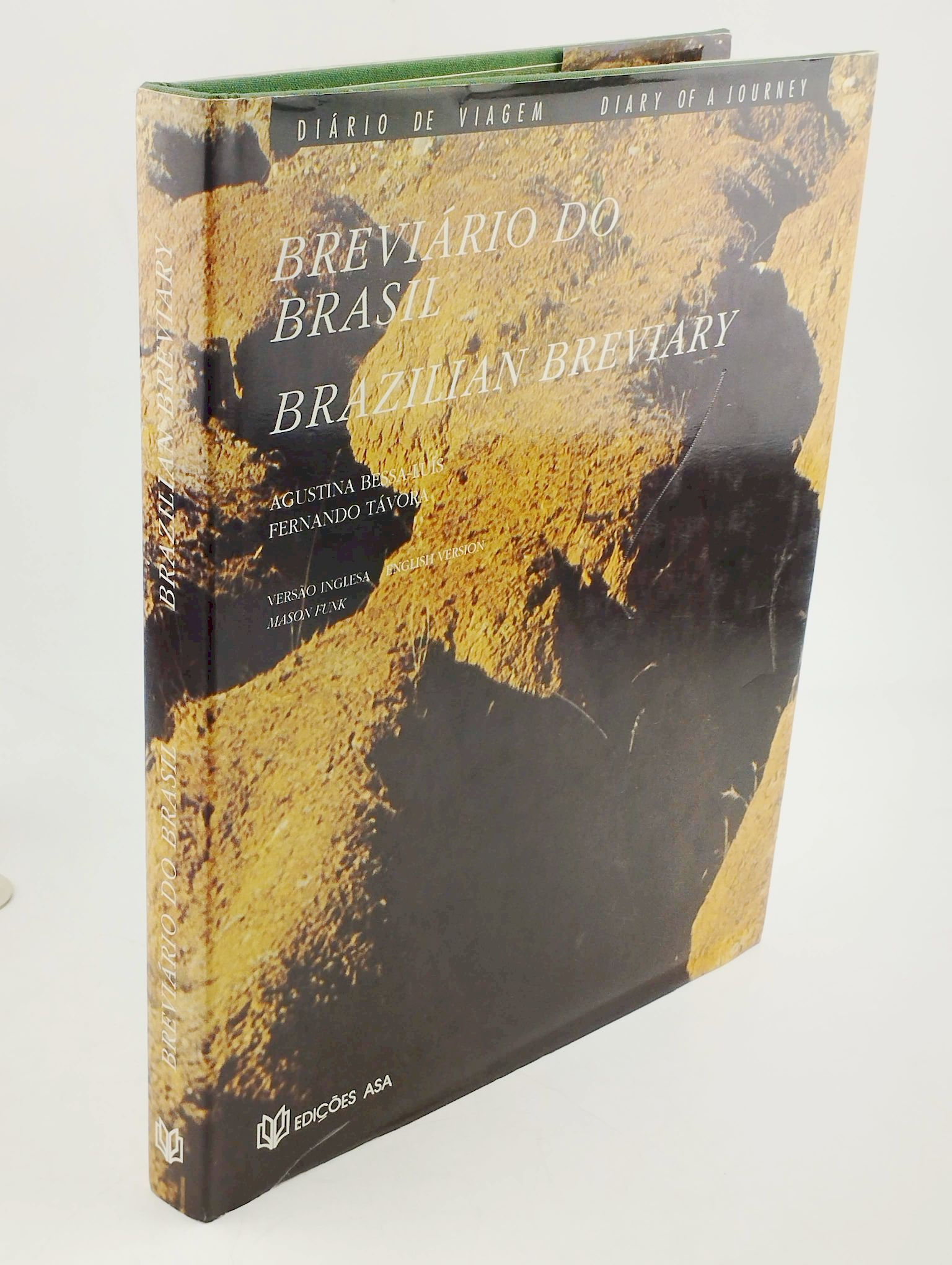 LUÍS (Agustina Bessa) & TÁVORA (Fernando). BREVIÁRIO do Brasil: Diário de [...]