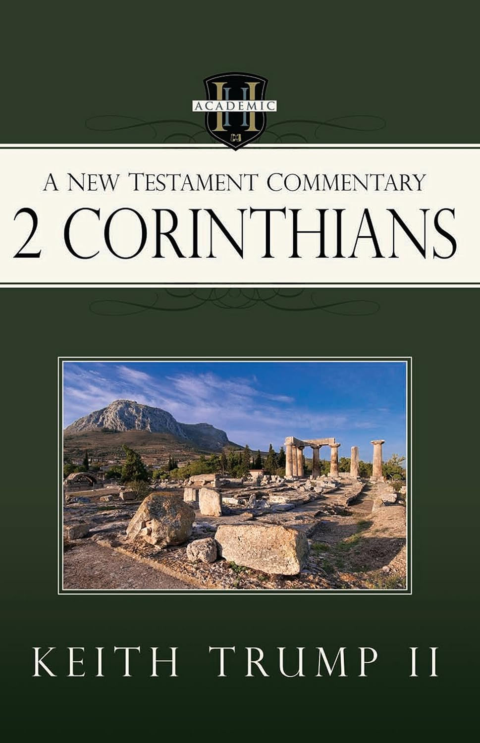Second Corinthians: A New Testament Commentary