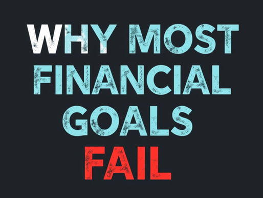 Turning Financial Goals Into Actionable Plans (Why Most Financial Goals Fail)