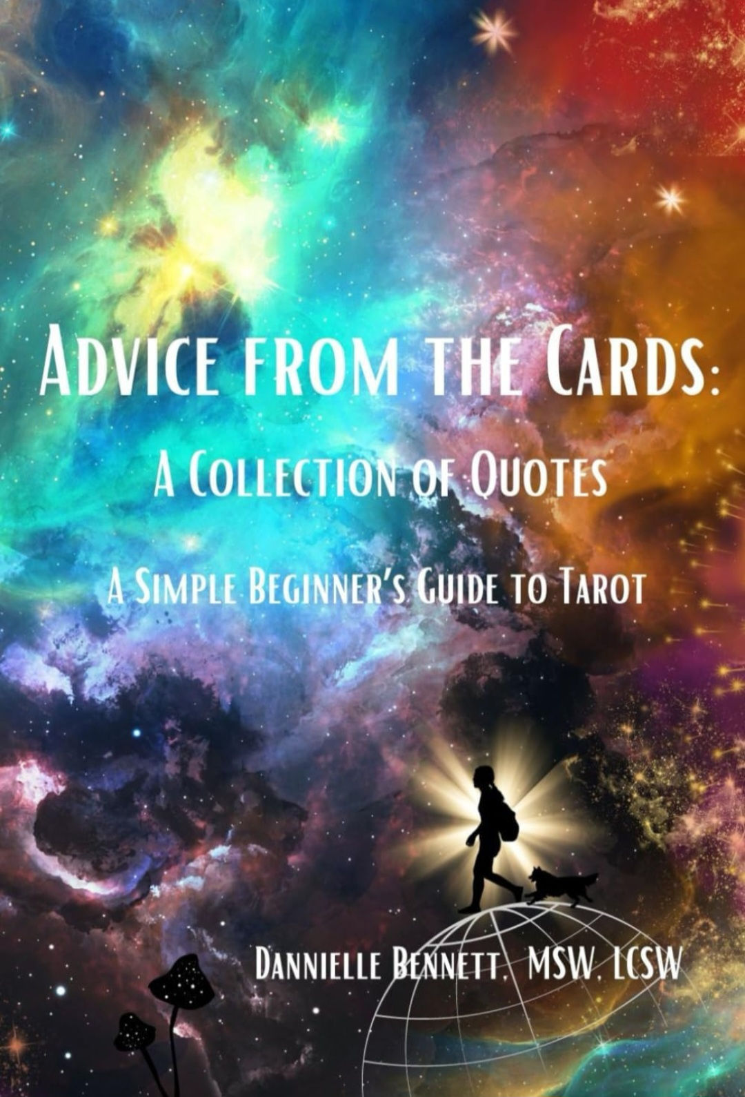 Advice from the Cards: A Beginner's Guide to Tarot