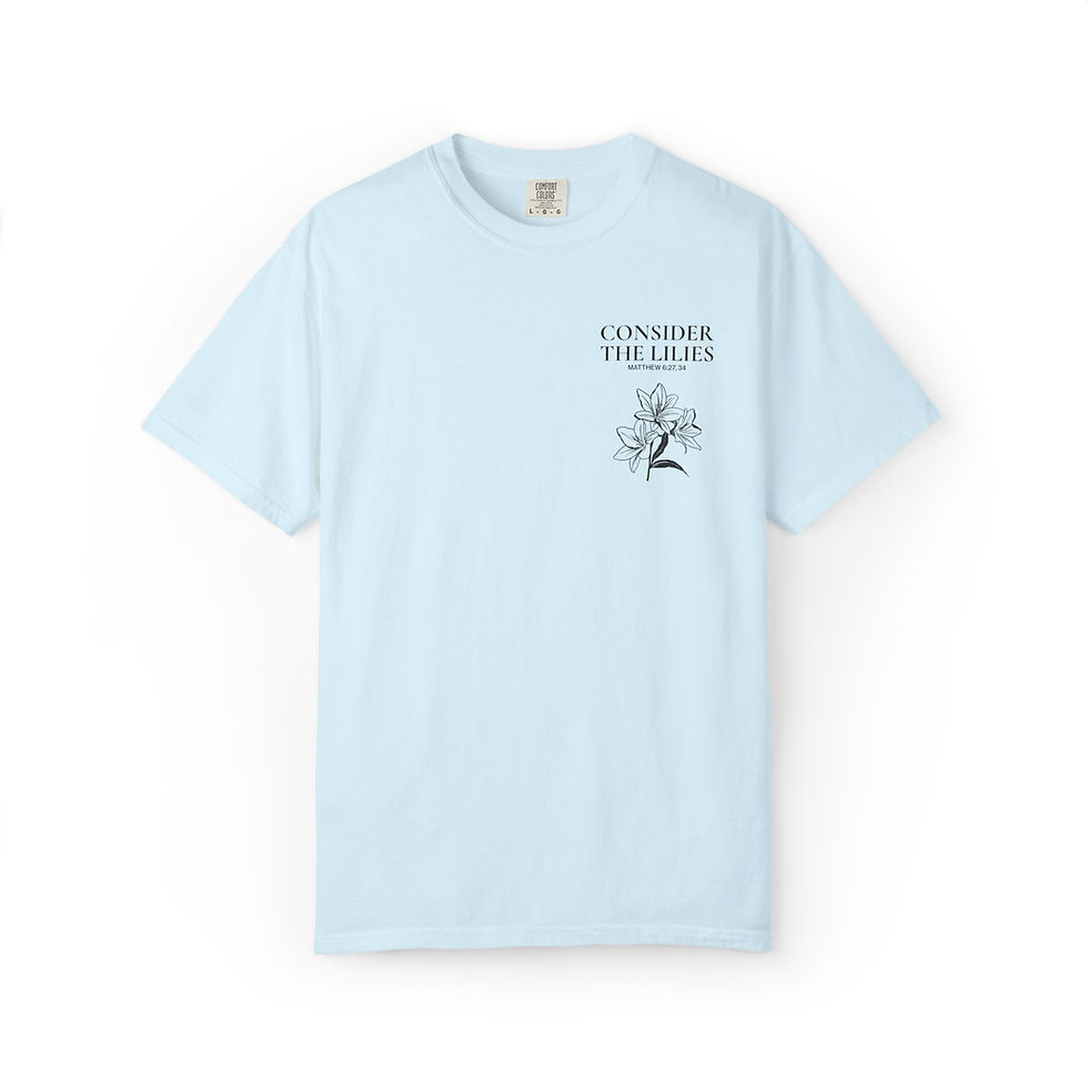 Thumbnail: Consider the Lilies Tee