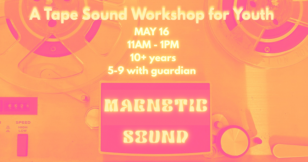 Magnetic Sound Workshop