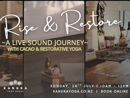 Rise & Restore - Live Sound Journey with Cacao & Restorative Yoga
