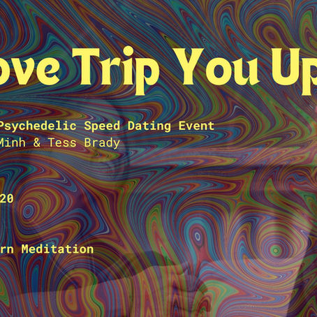 Psychedelic Speed Dating | Aug 20th