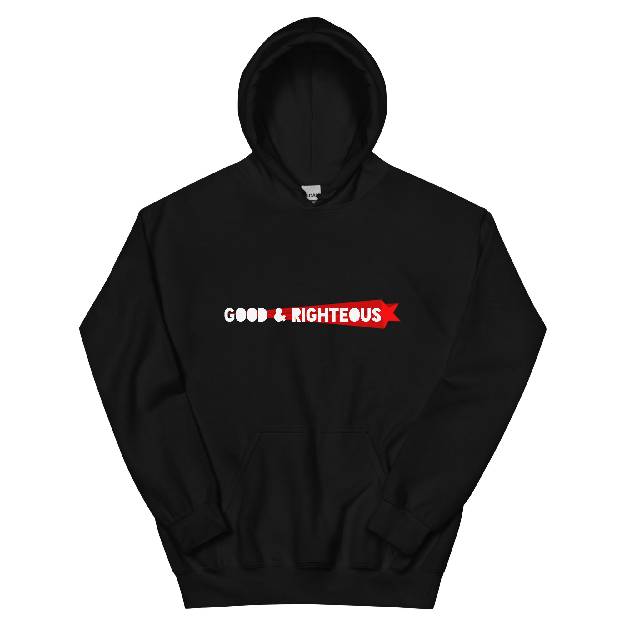 Good & Righteous Hoodie