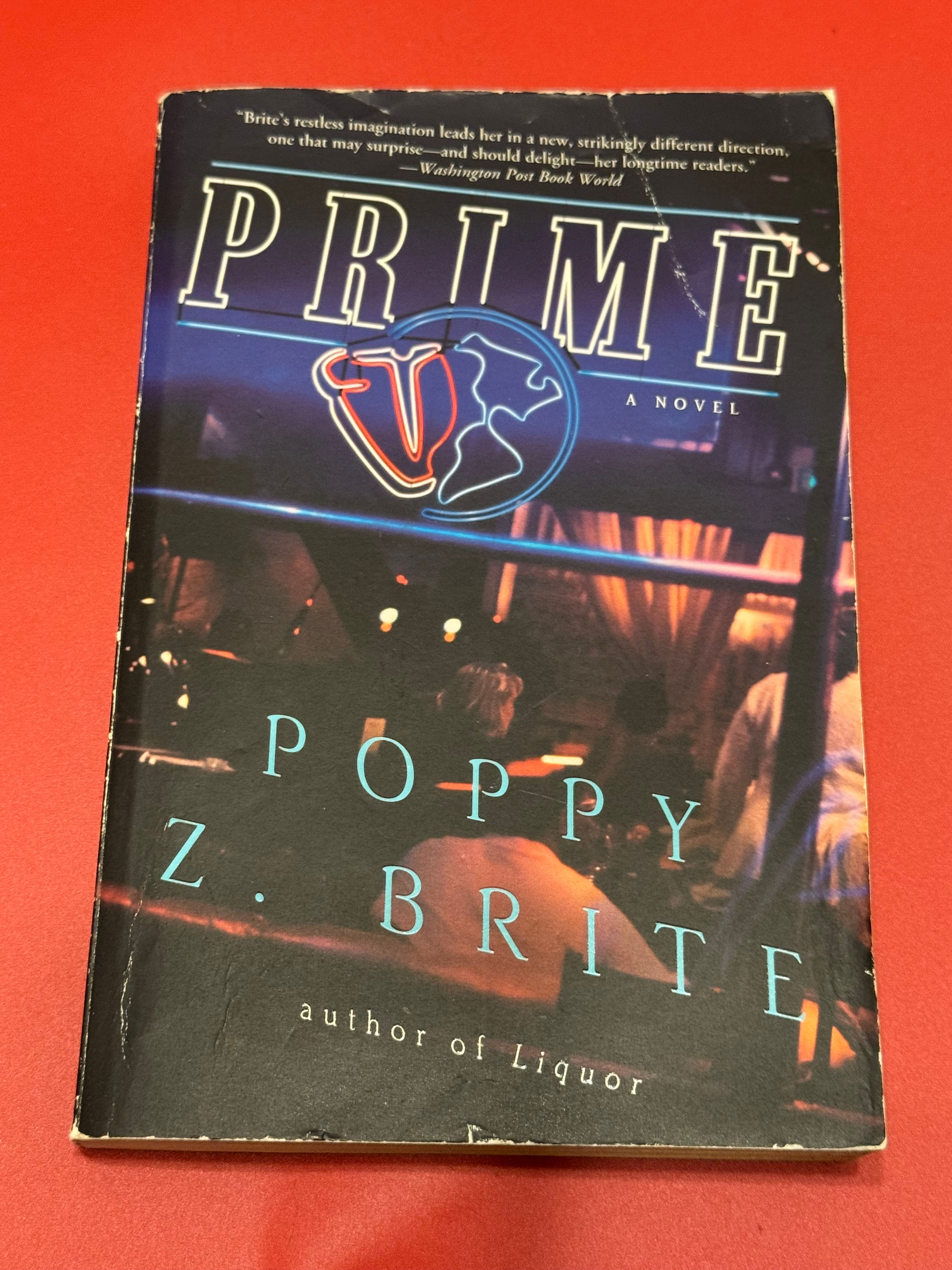 Prime, A Novel by Poppy Z. Brite