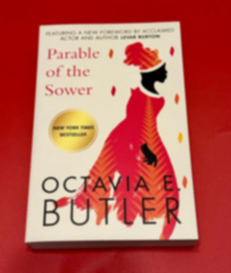 Parable of the Sower by Octavia Butler