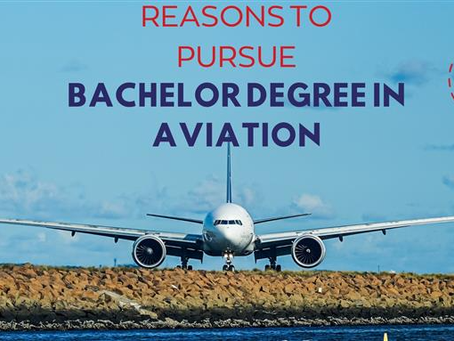 10 Reasons to Pursue a Bachelor Degree in Aviation