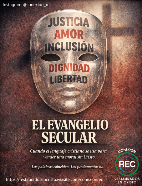 El Evangelio Secular: Cuando el lenguaje cristiano se usa para vender una moral sin Cristo.