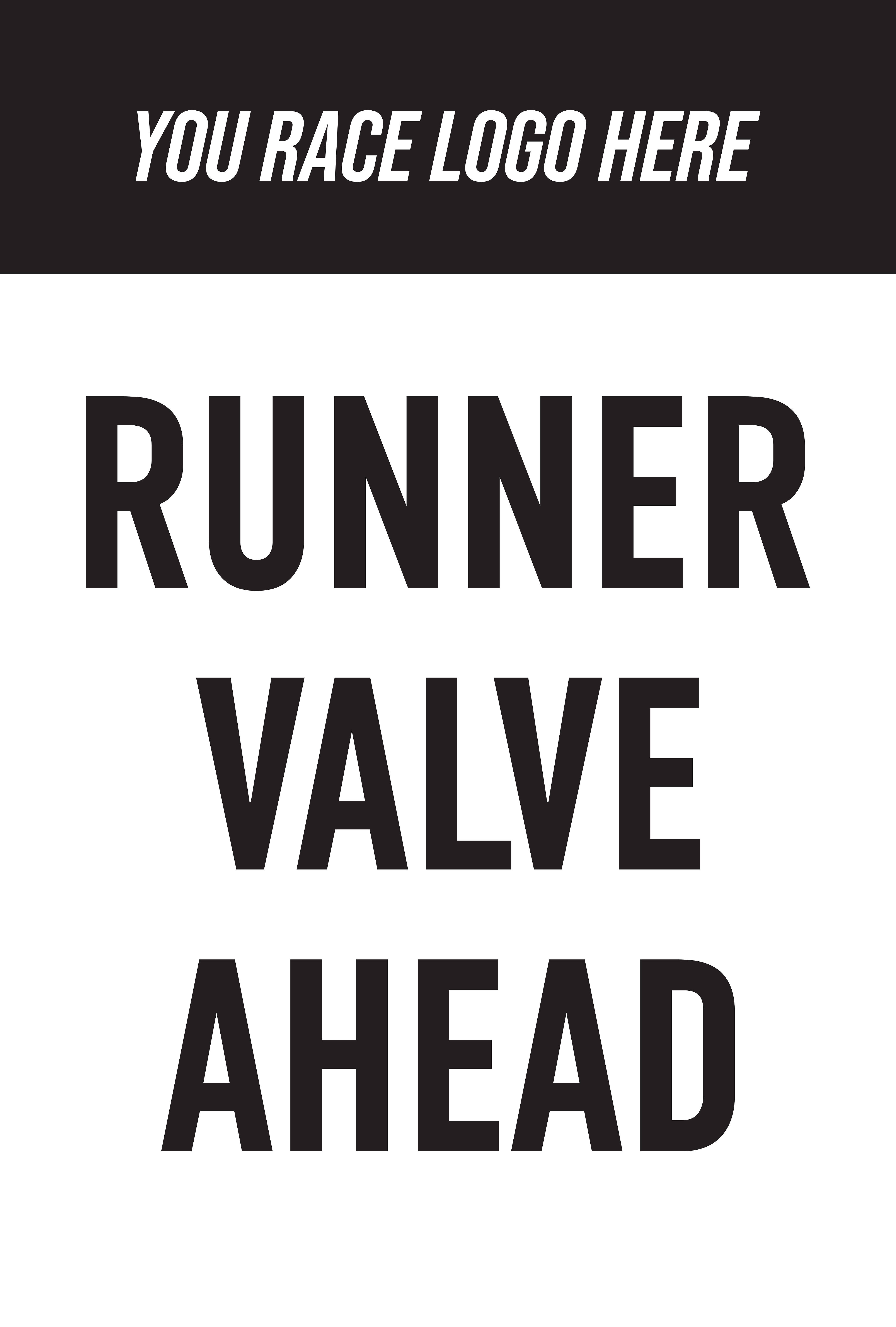 Runner Valve Ahead Sign